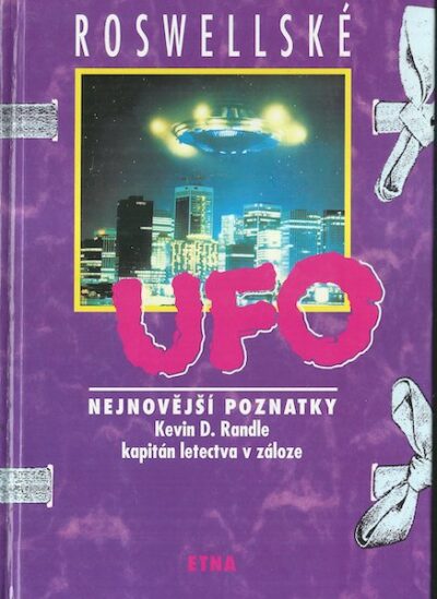 ROSWELLSKÉ UFO – Kevin D. Randle