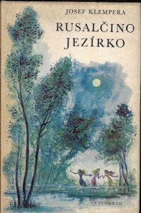 RUSALČINO JEZÍRKO