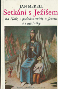 SETKÁNÍ S JEŽÍŠEM