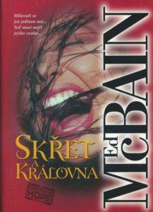 SKŘET A KRÁLOVNA – Ed Mcbain
