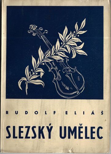 slezskumlec SLEZSKÝ UMĚLEC – Rudolf Eliáš