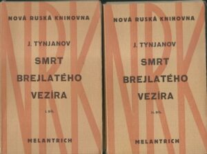 SMRT BREJLATÉHO VEZÍRA I. a II. DÍL – J. Tynjanov