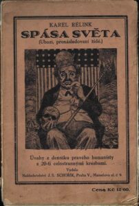 SPÁSA SVĚTA (UBOZÍ, PRONÁSLEDOVANÍ ŽIDÉ) – Karel Rélink