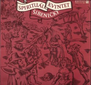 SPIRITUÁL KVINTET – ŠIBENIČKY (LP)