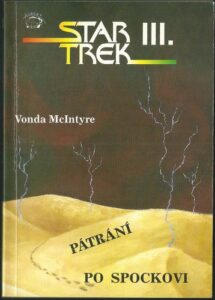 STAR TREK III. – PÁTRÁNÍ PO SPOCKOVI – Vonda Mcintyre