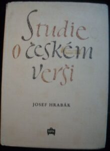 STUDIE O ČESKÉM VERŠI – Josef Hrabák