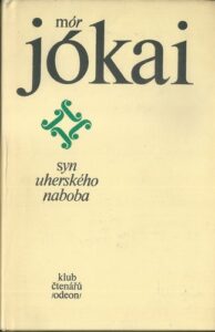 SYN UHERSKÉHO NABOBA – Mór Jókai