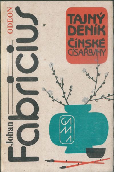 TAJNÝ DENÍK ČÍNSKÉ CÍSAŘOVNY – Johan Fabricius