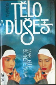 TĚLO A DUŠE – Marcelle Bernsteinová