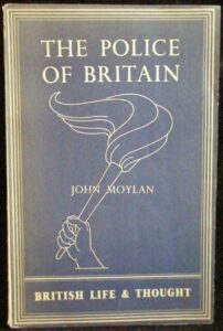 THE POLICE OF BRITAIN – John Moylan
