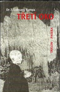 TŘETÍ OKO – T. Lobsang Rampa