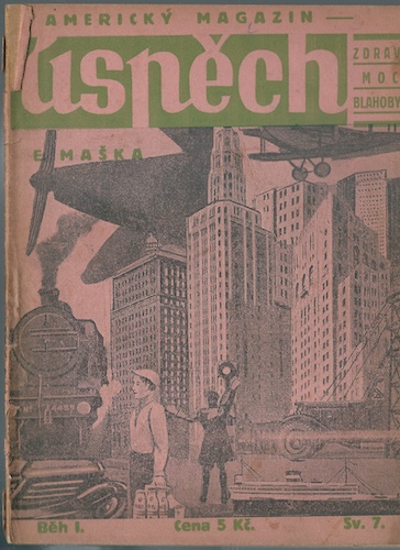 uspecham ÚSPĚCH – AMERICKÝ MAGAZIN – BĚH I. – 1930 SV. 7