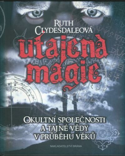 UTAJENÁ MAGIE – Ruth Clydesdaleová