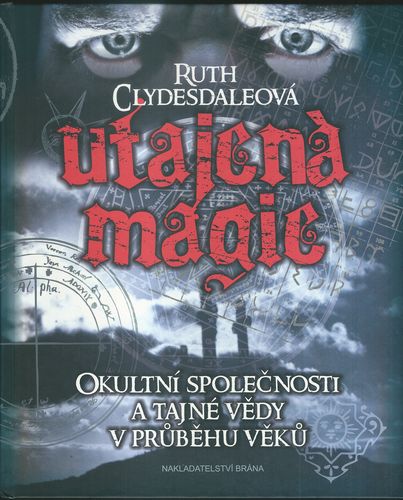 UTAJENÁ MAGIE – Ruth Clydesdaleová