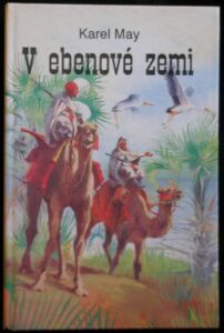 V EBENOVÉ ZEMI – Karel May