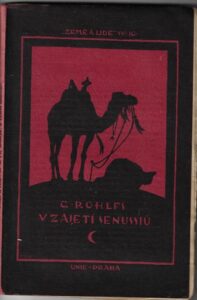 V ZAJETÍ SENUSSIŮ (KUFRA) – Gerhard Rohlfs