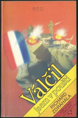 valpous VÁLČIL JSEM V POUŠTI – Richard Zdráhala