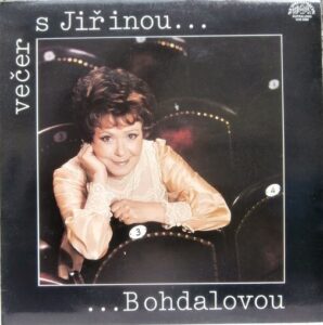 VEČER S JIŘINOU BOHDALOVOU (LP)