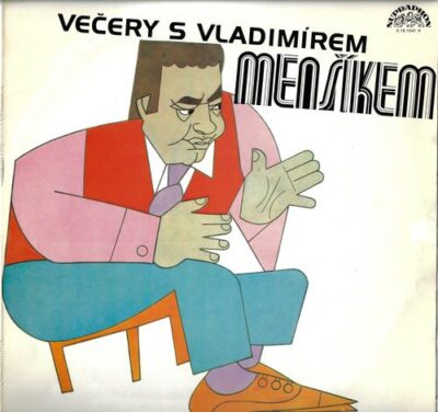 VEČERY S VLADIMÍREM MENŠÍKEM (LP)