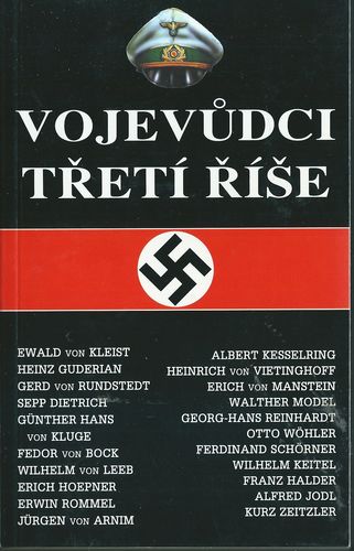 vojtretrise VOJEVŮDCI TŘETÍ ŘÍŠE