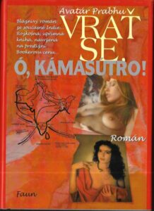 VRAŤ SE, Ó, KÁMASÚTRO! – Avatár Prabhu