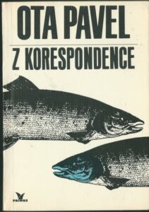Z KORESPONDENCE – Ota Pavel