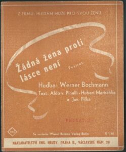 ŽÁDNÁ ŽENA PROTI LÁSCE NENÍ – Hudba W. Bochmann