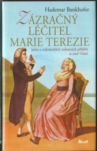 ZÁZRAČNÝ LÉČITEL MARIE TEREZIE