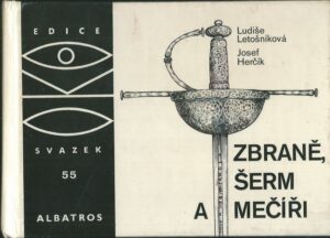 ZBRANĚ, ŠERM A MEČÍŘI