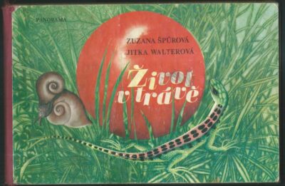 ŽIVOT V TRÁVĚ – Zuzana Špůrová