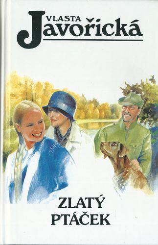 zlatptack ZLATÝ PTÁČEK – Vlasta Javořická