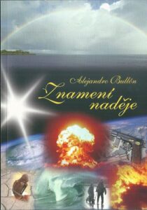 ZNAMENÍ NADĚJE – Alejandro Bullón
