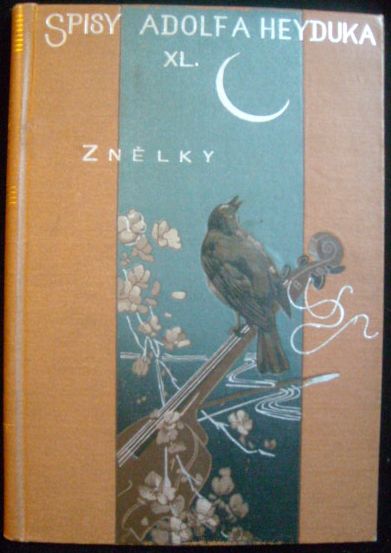 ZNĚLKY – Adolf Heyduk