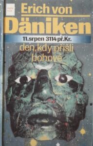11. SRPEN 3114 PŘ. KR. DEN, KDY PŘIŠLI BOHOVÉ
