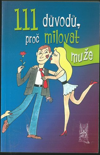 111duvpm 111 DŮVODŮ, PROČ MILOVAT MUŽE – Victoria B. Robinson