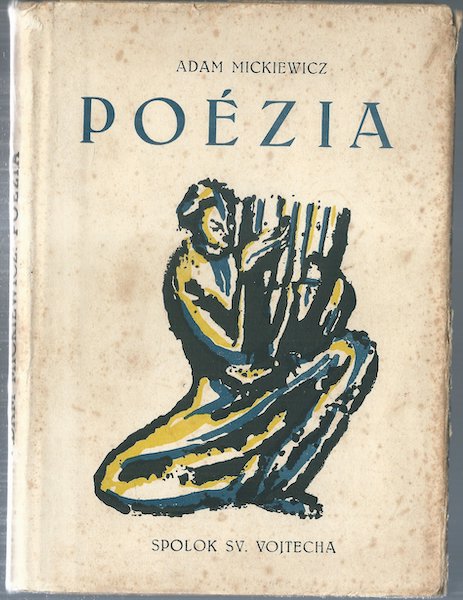 ADAM MICKIEWICZ: POÉZIA – Adam Mickiewicz