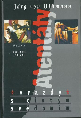 atentjorg ATENTÁTY – Jörg von Uthmann