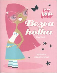 BEZVA HOLKA – Lisa Clark