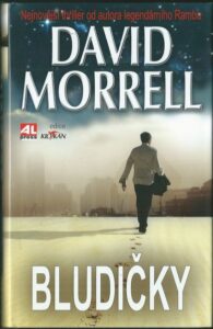 BLUDIČKY – David Morrell