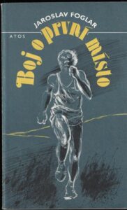 BOJ O PRVNÍ MÍSTO – Jaroslav Foglar