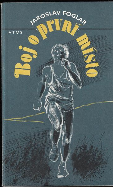 BOJ O PRVNÍ MÍSTO – Jaroslav Foglar
