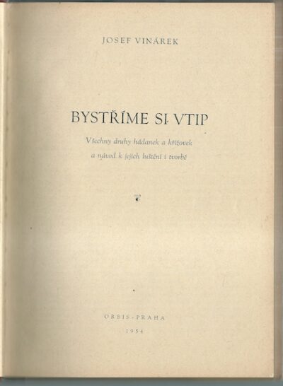 BYSTŘÍME SI VTIP – Josef Vinárek