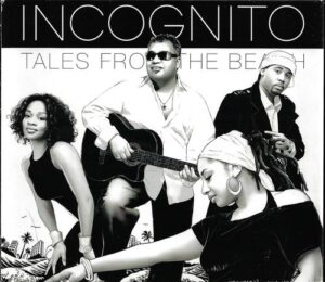 INCOGNITO – TALES FROM THE BEACH / TRANSATLANTIC R. P. M. (CD)
