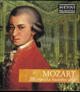 MOZART – MISTROVSKÁ HUDEBNÍ DÍLA (CD)