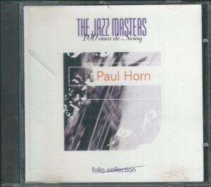 THE JAZZ MASTERS – PAUL HORN (CD)
