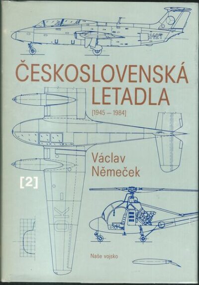 ČESKOSLOVENSKÁ LETADLA – DÍL 2. – Václav Němeček