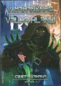 CESTA ŠAMANA: VÁLKA KLANŮ – Vasilij Mahaněnko