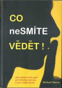 CO NESMÍTE VĚDĚT – Michael Morris