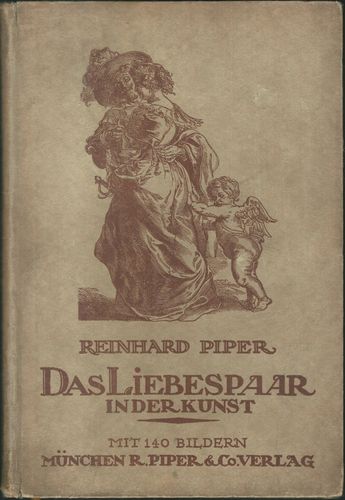 dasliebesprr DAS LIEBESPAAR IN DER KUNST – Reinhard Piper