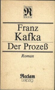 DER PROZESS – Franz Kafka